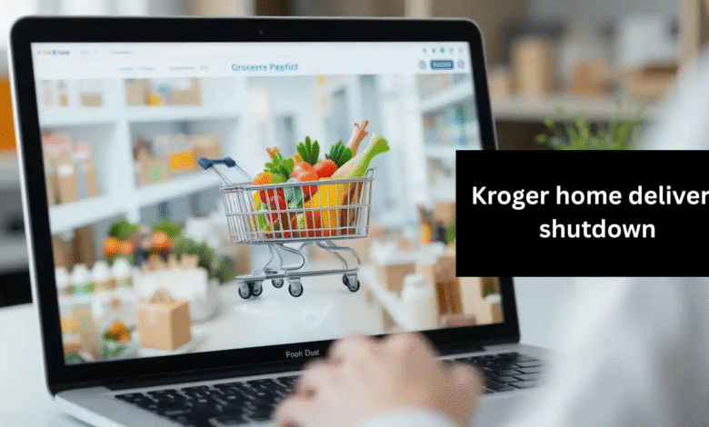 kroger home delivery shutdown